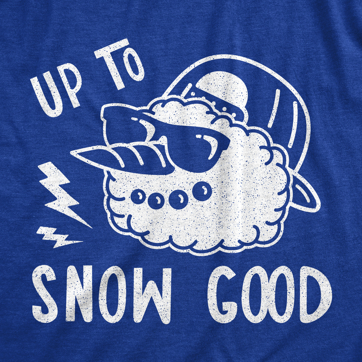 Mens Up To Snow Good Tshirt Funny Winter Snowman Graphic Novelty Tee