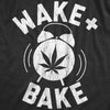 Mens Wake And Bake T shirt Funny 420 High Weed Pot Legalize Marijuana Graphic Tee