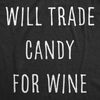 Womens Will Trade Candy For Wine Tshirt Funny Halloween Trick Or Treat Graphic Tee