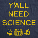 Womens Y'all Need Science Tshirt Funny Nerdy Chemstiry Graphic Novelty Tee