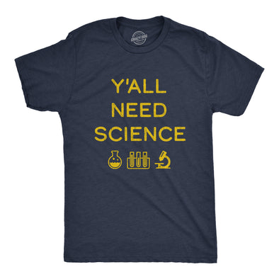 Mens Y'all Need Science Tshirt Funny Nerdy Chemstiry Graphic Novelty Tee