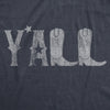 Mens Y'all Boots Tshirt Funny Country Cowboy Southern Graphic Novelty Tee