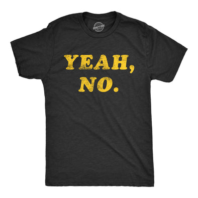 Mens Yeah No Tshirt Funny Hilarious Expression Novelty Graphic Tee