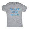 You Had Me At Day Drinking Men's Tshirt