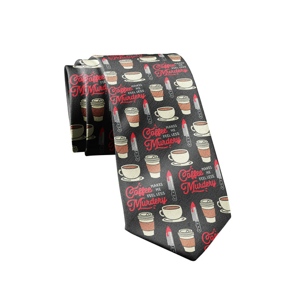 Coffee Makes Me Feel Less Murdery Necktie Funny Halloween Morning Cup Sarcastic Novelty Tie