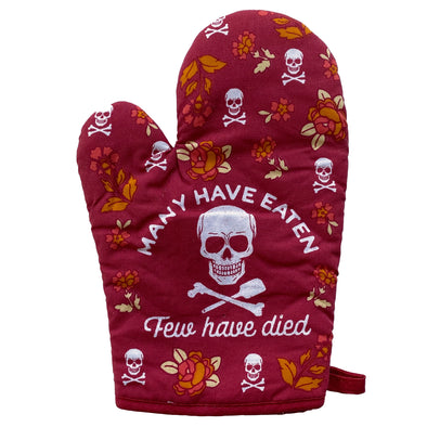 Many Have Eaten Few Have Died Oven Mitt Funny Sarcastic Cooking Kitchen Glove