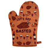 Let's Get Basted Oven Mitt Funny Thanksgiving Wine Drinking Feast Graphic Kitchen Glove