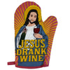 Jesus Drank Wine Oven Mitt Funny Religion Drinking Vino Wine Lover Novelty Kitchen Glove