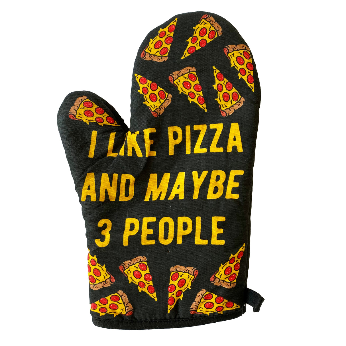 I Like Pizza And Maybe 3 People Oven Mitt Funny Pizza Lover Graphic Novelty Kitchen Glove