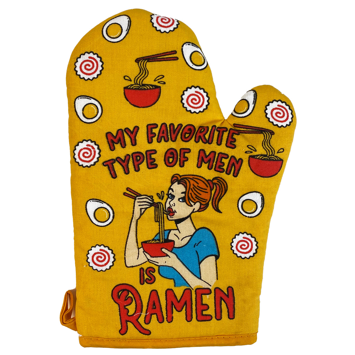 My Favorite Type Of Men Is Ramen Oven Mitt Funny Noodles Soup Dating Relationship Kitchen Glove