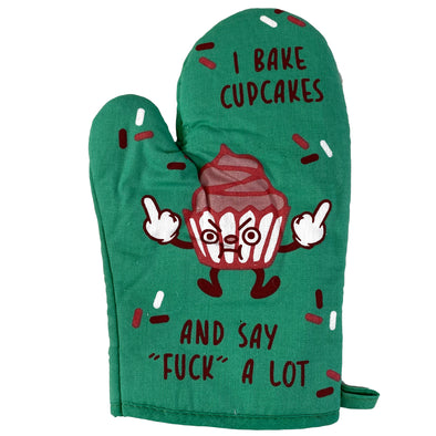 I Bake Cupcakes And Say Fuck A Lot Oven Mitt Funny Baking Curse Words Novelty Kitchen Glove