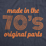 Womens Made In The 70s Original Parts Tshirt Funny Age Birthday Decade Graphic Tee