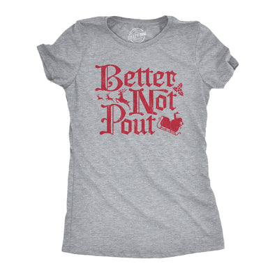 Womens Better Not Pout Tshirt Funny Christmas Song Santa Holiday Party Tee