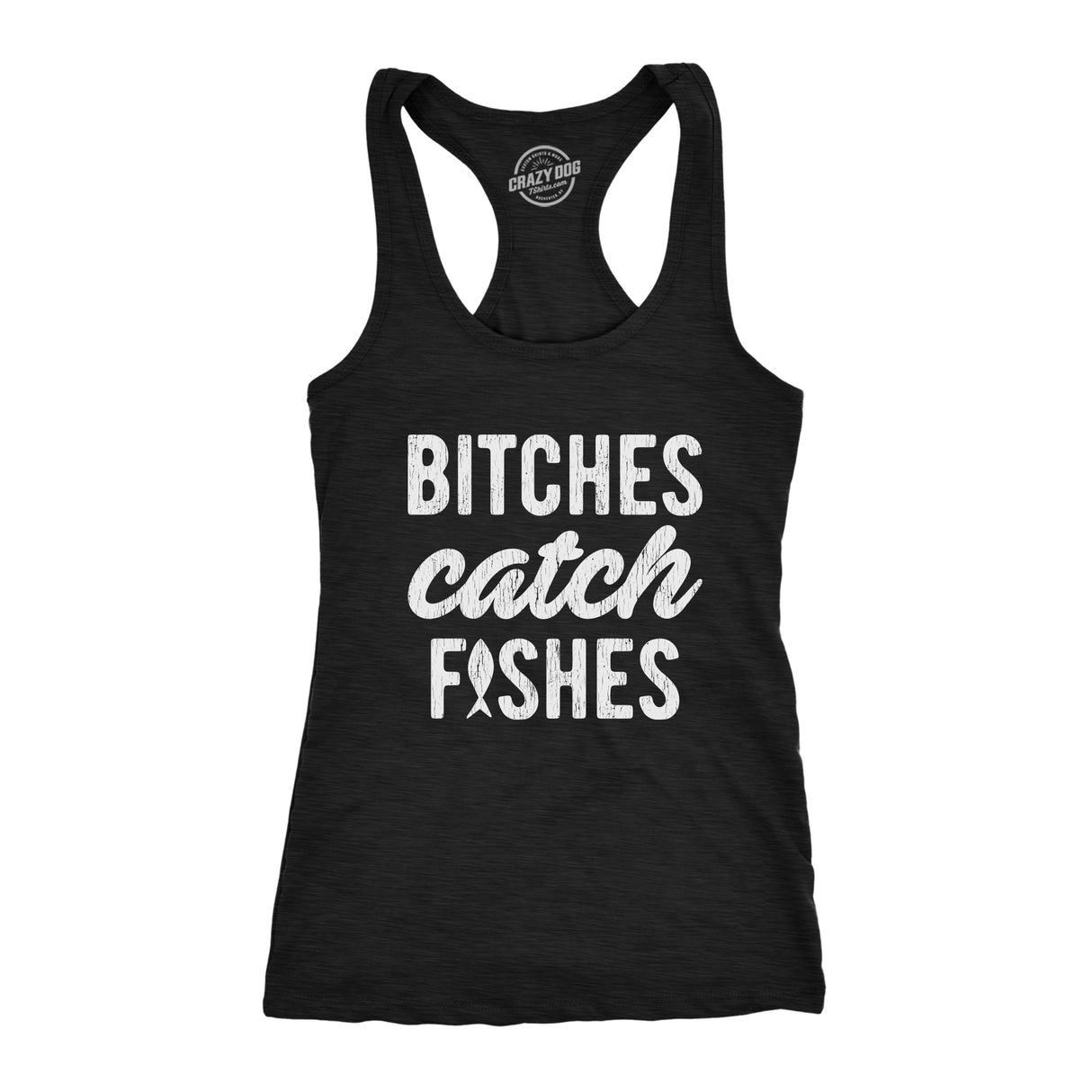Womens Bitches Catch Fishes Tanktop Funny Cute Fishing Humor Novelty Tank top