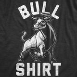 Mens Bull Shirt Tshirt Funny B.S. Punny Sarcastic Graphic Novelty Tee