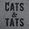 Mens Cats And Tats T shirt Funny Tatoo Graphic Cat Dad Saying Hilarious