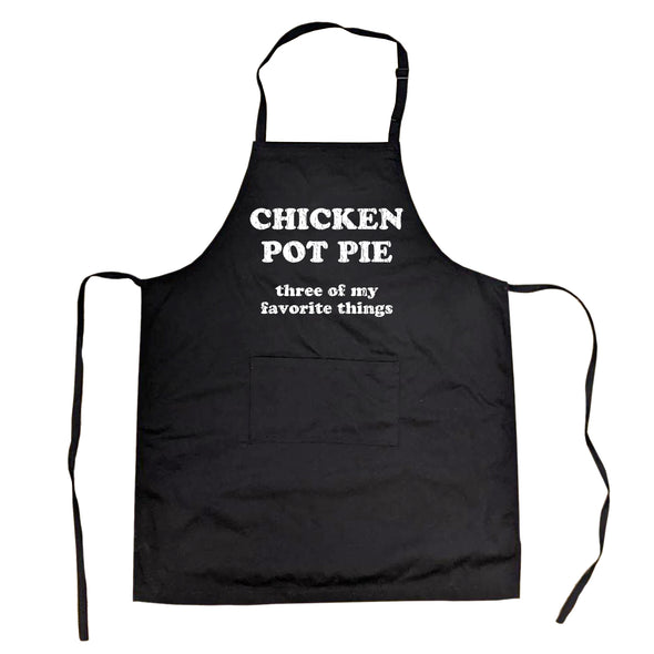 Chicken Pot Pie Three Of My Favorite Things Cookout Apron