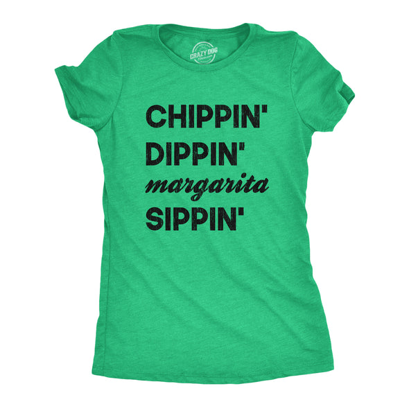 Womens Chippin Dippin Margarita Sippin Tshirt Funny Mexico Vacation Tequila Party Tee
