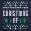 Christmas AF Crewneck Funny Festive Holiday Party Ugly Xmas Sweater Sweatshirt
