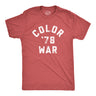 Mens Color War 78 Tshirt Funny Horror TV Graphic Novelty Tee