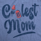 Womens Coolest Mom Tshirt Funny Popsicle Graphic Mothers Day Tee
