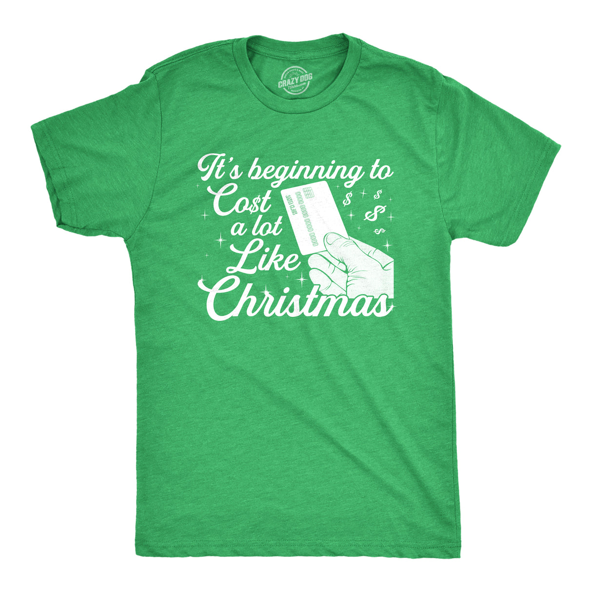 Mens It's Beginning To Cost A Lot Like Christmas Tshirt Funny Holiday Credit Card Tee