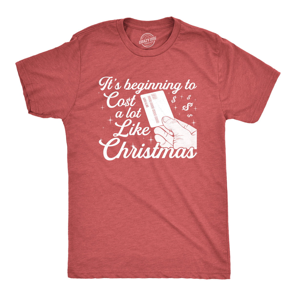 Mens It's Beginning To Cost A Lot Like Christmas Tshirt Funny Holiday Credit Card Tee