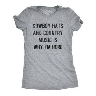 Womens Cowboy Hats And Country Music Is Why I'm Here Tshirt Funny Southern Line Dance Tee