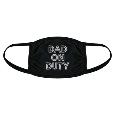 Dad On Duty Face Mask Funny Father's Day Parenting Graphic Mouth Covering