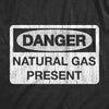 Mens Danger Natural Gas Present Tshirt Funny Farting Toilet Humor Graphic Tee