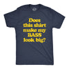 Mens Does This Shirt Make My Bass Look Big Tshirt Funny Fishing Graphic Tee