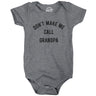 Baby Bodysuit Dont Make Me Call Grandpa Jumper Funny Saying Hilarious Shirt