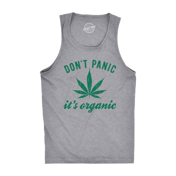 Mens Fitness Tank Dont Panic Its Organic Weed Tanktop Funny Marijuana 420 Graphic Novelty Shirt