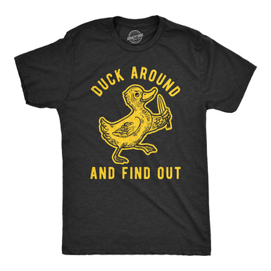 Mens Duck Around And Find Out Tshirt Funny Knife Duck Sarcastic Hilarious Graphic Tee