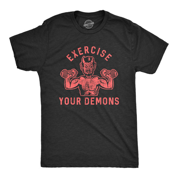 Mens Exercise Your Demons Tshirt Funny Halloween Fitness Workout Devil Graphic Tee