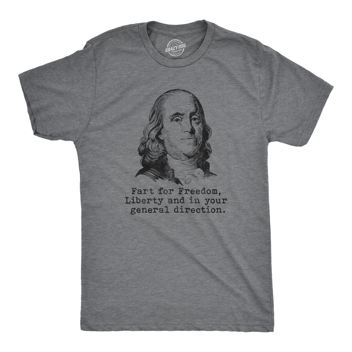 Mens Fart For Freedom, Liberty And In Your General Direction Tshirt Funny 4th Of July Tee