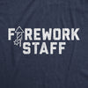 Mens Firework Staff Tshirt Funny 4th Of July Independence Day Graphic Tee
