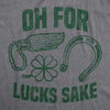 Mens For Lucks Sake T shirt Funny Luck Of The Irish Saint Patricks Day Saying