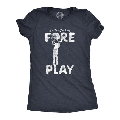 Womens It's Time For Some Foreplay Tshirt Funny Golf Sexual Innuendo Graphic Tee