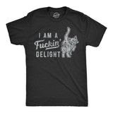 Mens Im A Fucking Delight T shirt Funny Offensive Saying Hilarious Tee