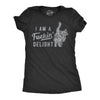 Womens Im A Fucking Delight T shirt Funny Offensive Saying Hilarious Tee
