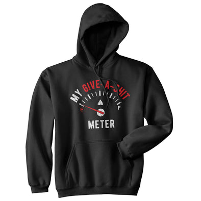 My Give-A-Shit Meter Unisex Hoodie Funny Give No Shits Graphic Novelty Hooded Sweatshirt (Black) -