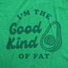Womens I'm The Good Kind Of Fat Tshirt Funny Avocado Booty Butt Health Fitness Graphic Tee