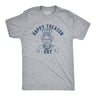 Mens Happy Treason Day Tshirt Funny British Empire Queen England 4th Of July USA Tee