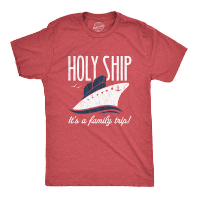 Mens Holy Ship It's A Family Trip Tshirt Funny Cruise Vacation Novelty Group Tee