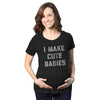 Maternity I Make Cute Babies Tshirt Funny Pregnancy Announcement Graphic Novelty Tee