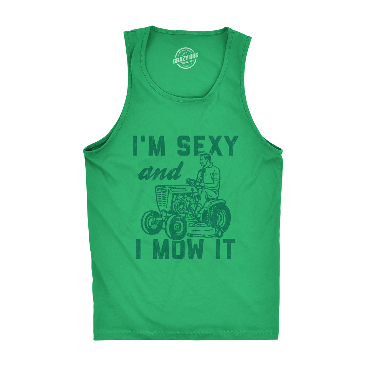 I'm Sexy And I Mow It Mens Fitness Tank Funny Yardwork Fathers Day Graphic Novelty Tanktop