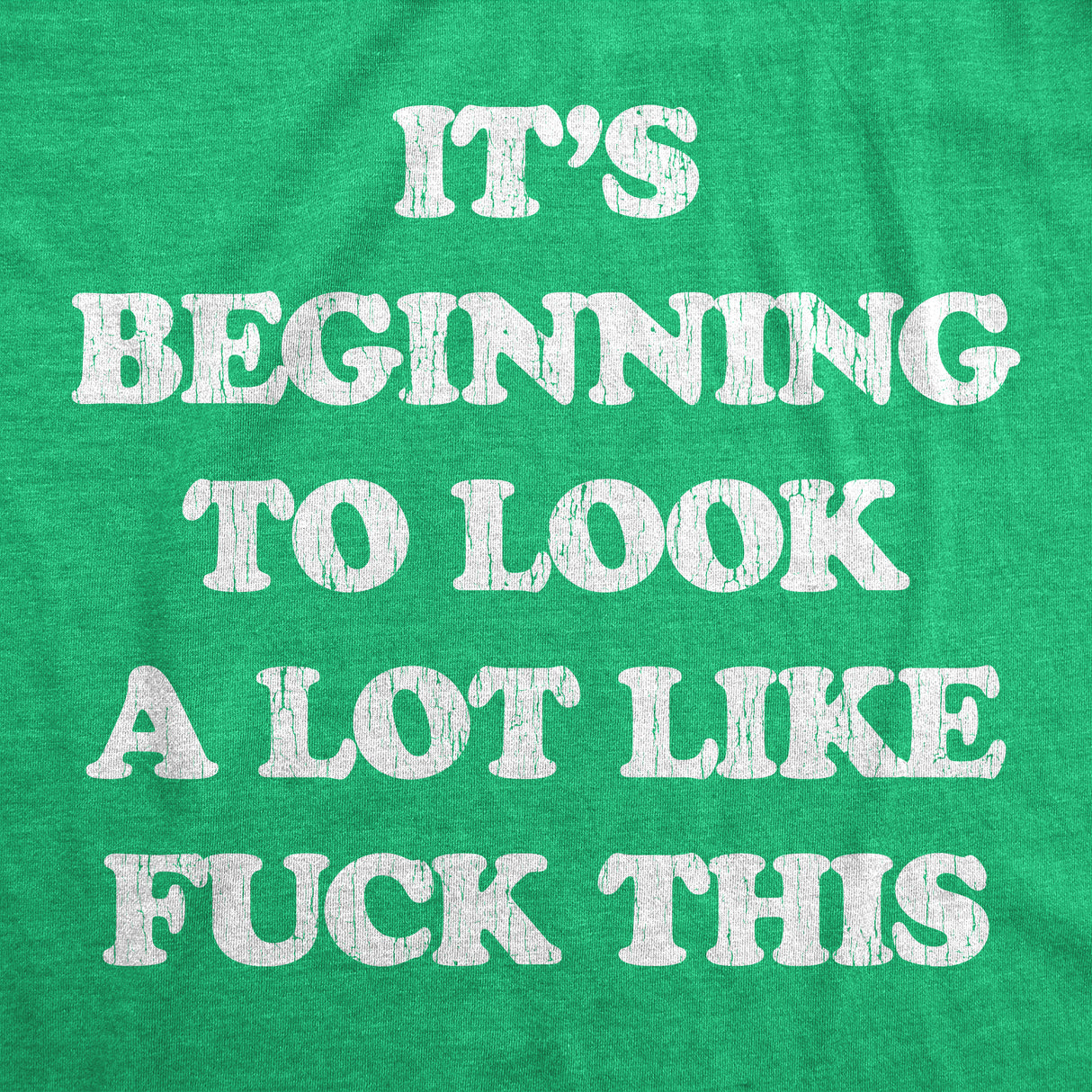 Womens It's Beginning To Look A Lot Like Fuck This Tshirt Funny Christmas Holiday Tee