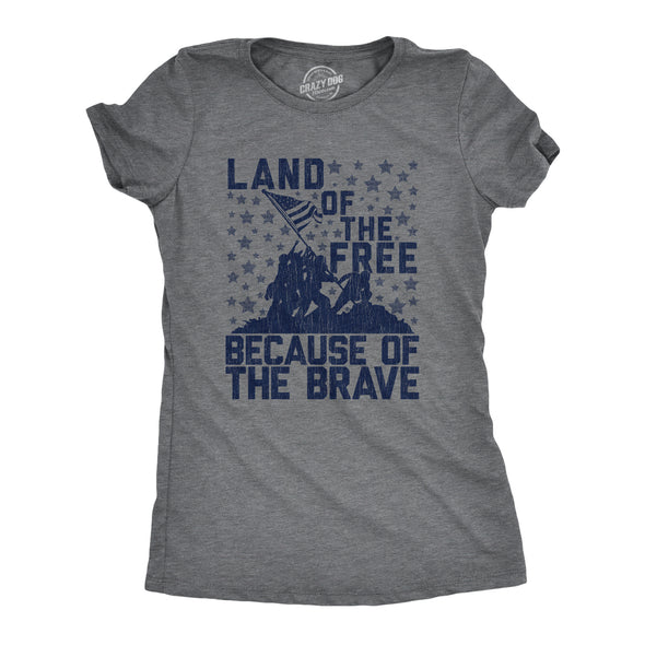 Womens Land Of The Free Because Of The Brave Tshirt Patriotic Memorial Day 4th Of July Tee