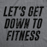 Let's Get Down To Fitness Womens Fitness Tank Funny Workout Gym Graphic Shirt